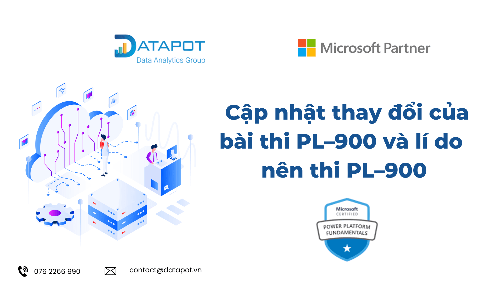 Power Platform: Cập nhật thay đổi của bài thi PL – 900 và những lí do bạn nên thi PL – 900