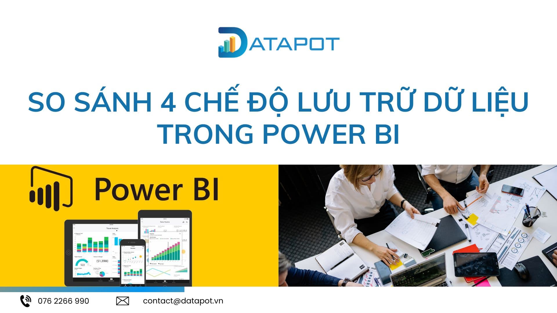 So sánh 4 chế độ lưu trữ dữ liệu trong Power BI