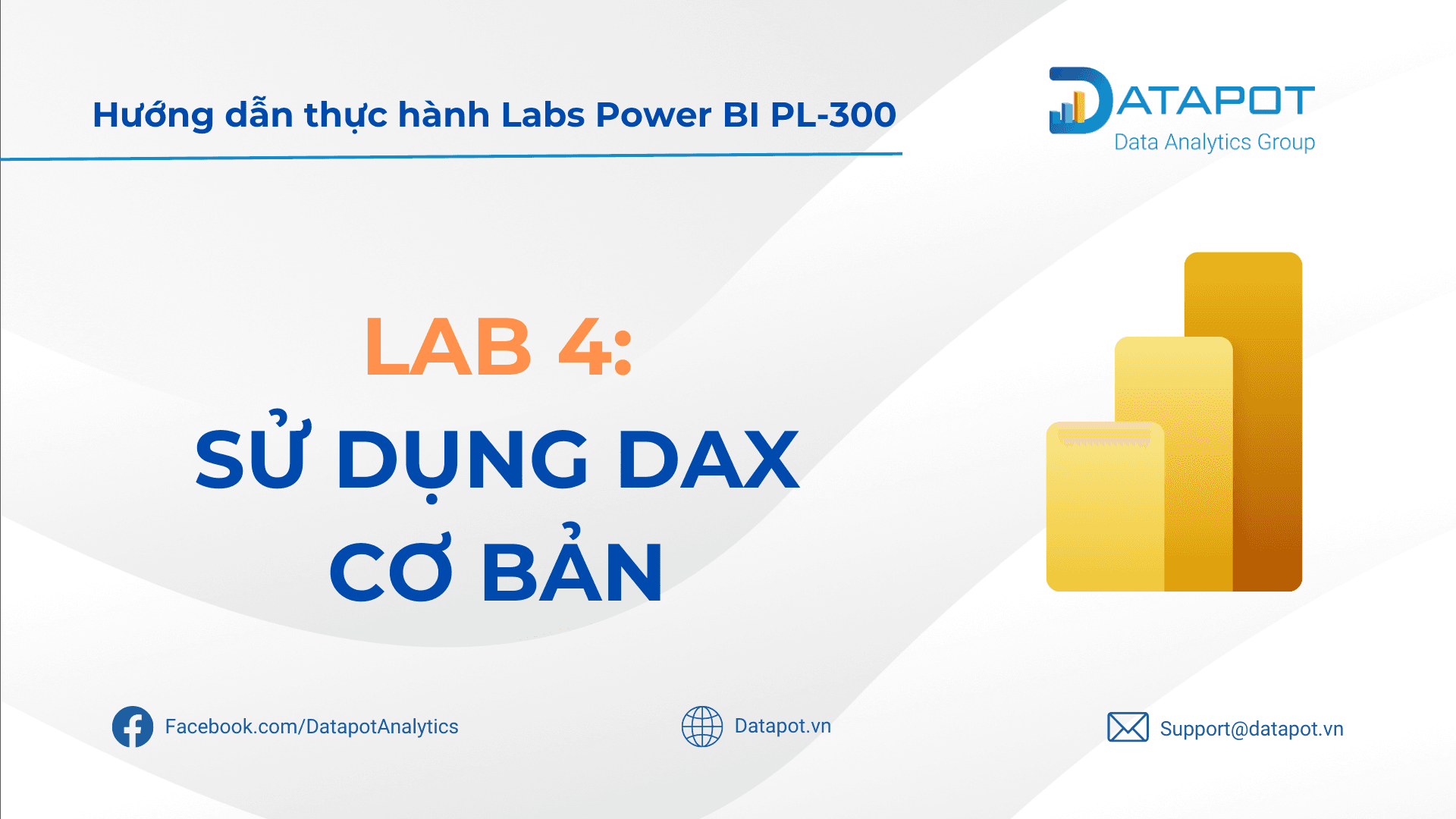 Power BI Lab 4: Xây dựng công thức DAX trong Power BI – phần 1