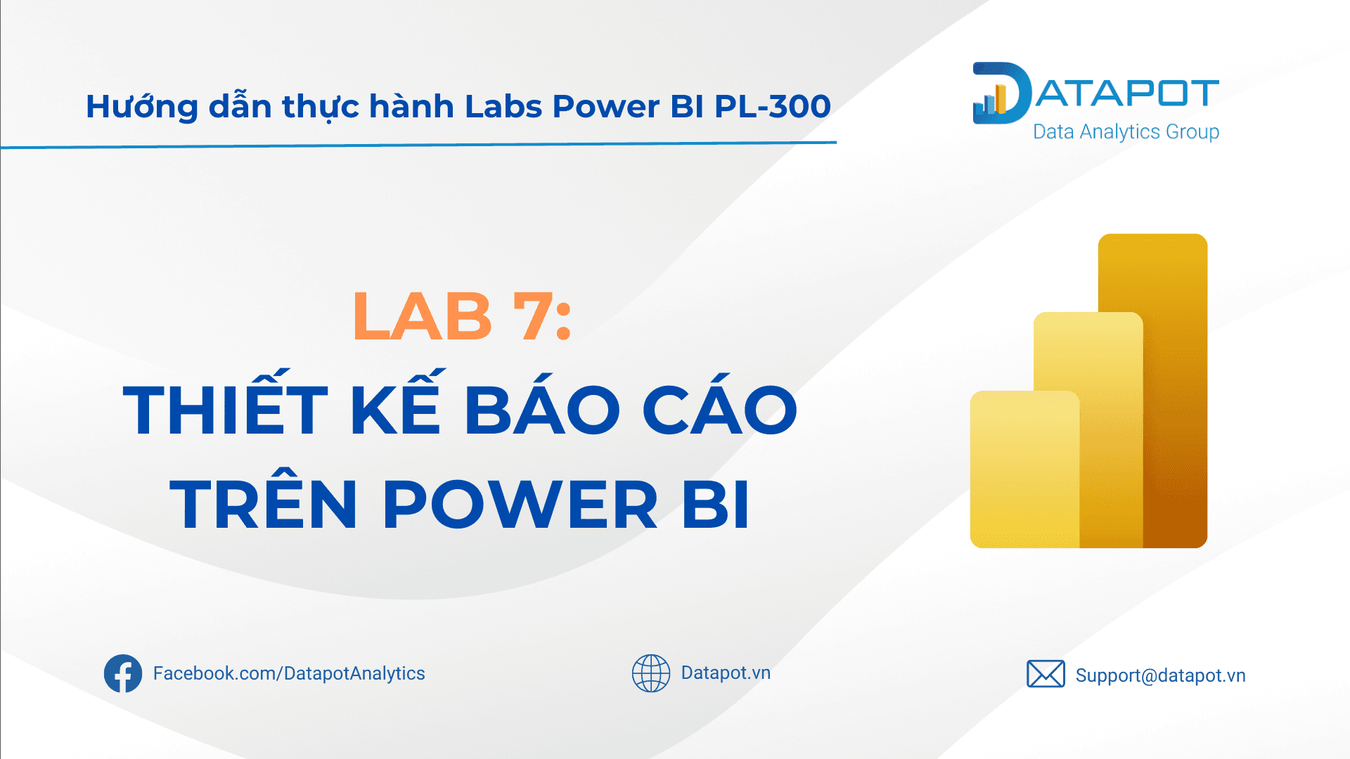 Power BI Lab 7: Thiết kế báo cáo trong Power BI – Phần 2