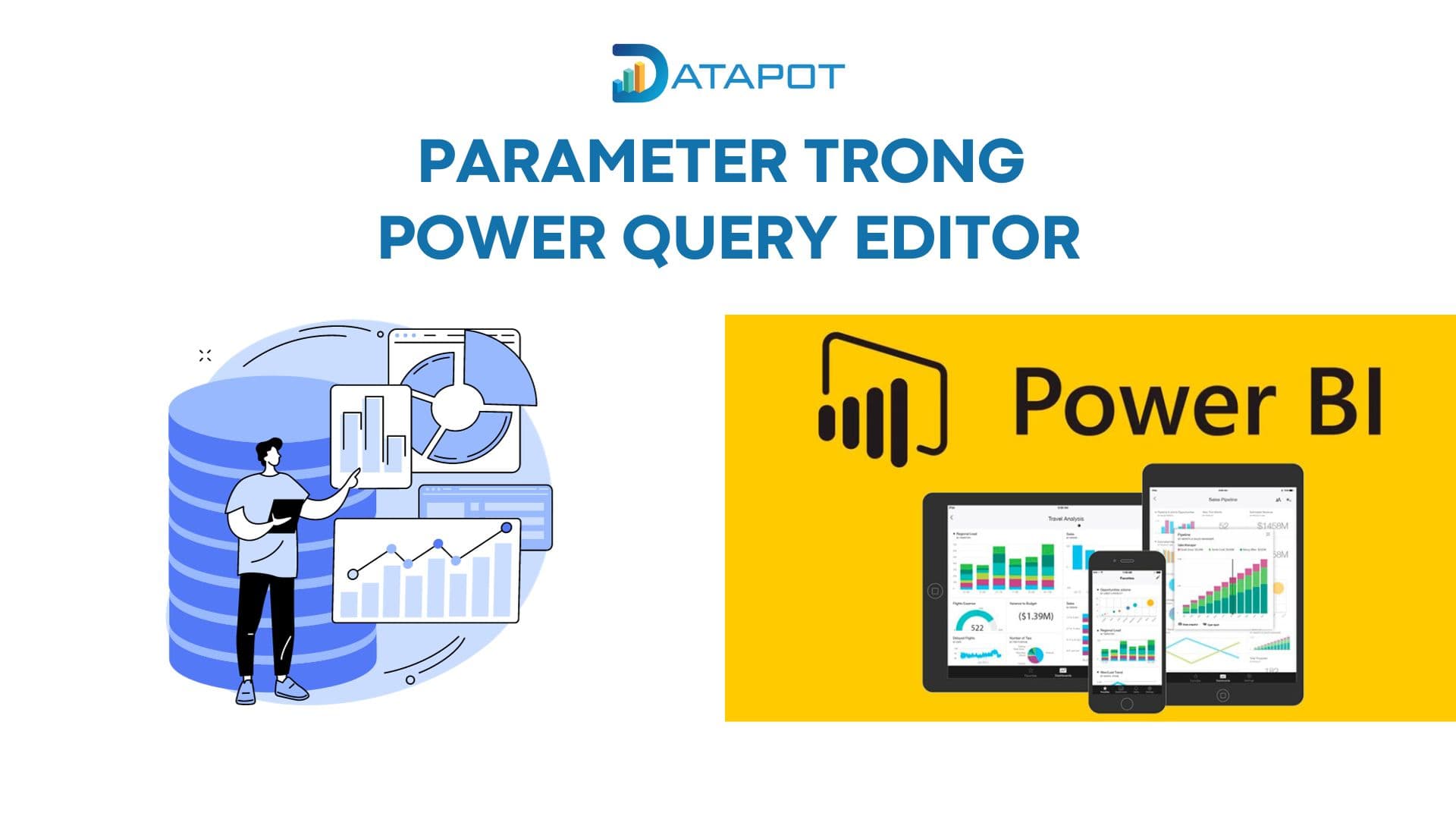 Sử dụng Parameter để thay đổi nguồn dữ liệu trong Power Query Editor
