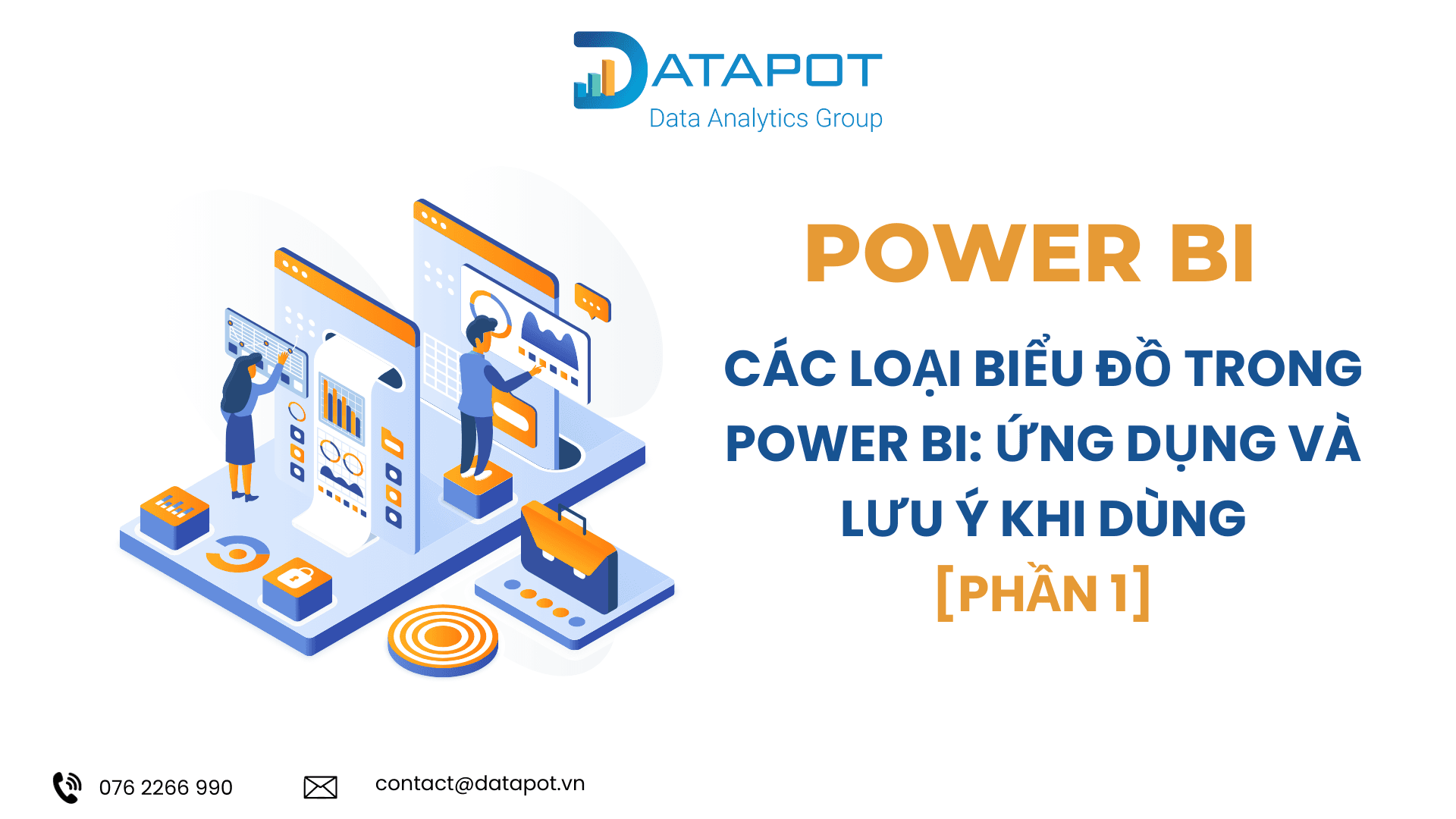 Các loại biểu đồ trong Power BI: Ứng dụng và lưu ý khi dùng [phần 1]
