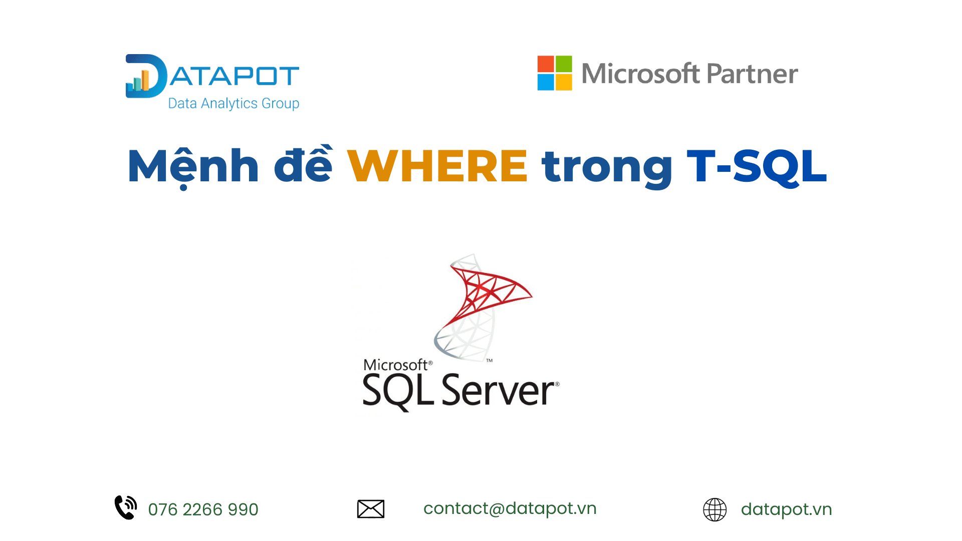 Cách dùng mệnh đề WHERE để lọc dữ liệu truy vấn trong SQL