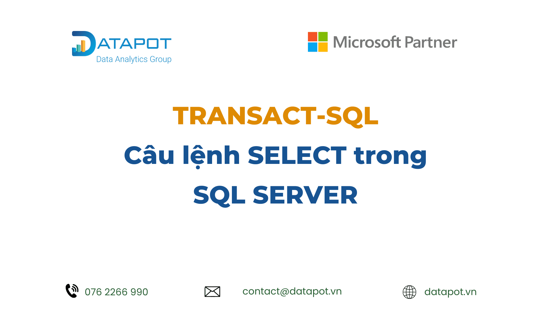 Khám phá Transact-SQL và câu lệnh SELECT