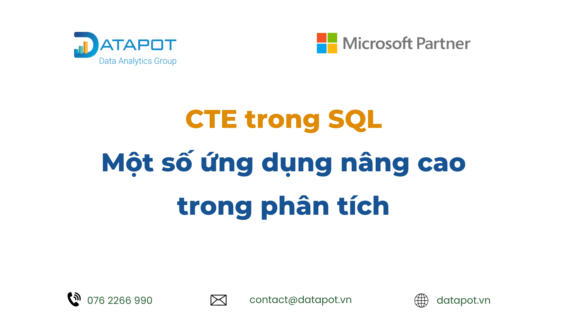 CTE trong SQL: Một số ứng dụng nâng cao trong phân tích
