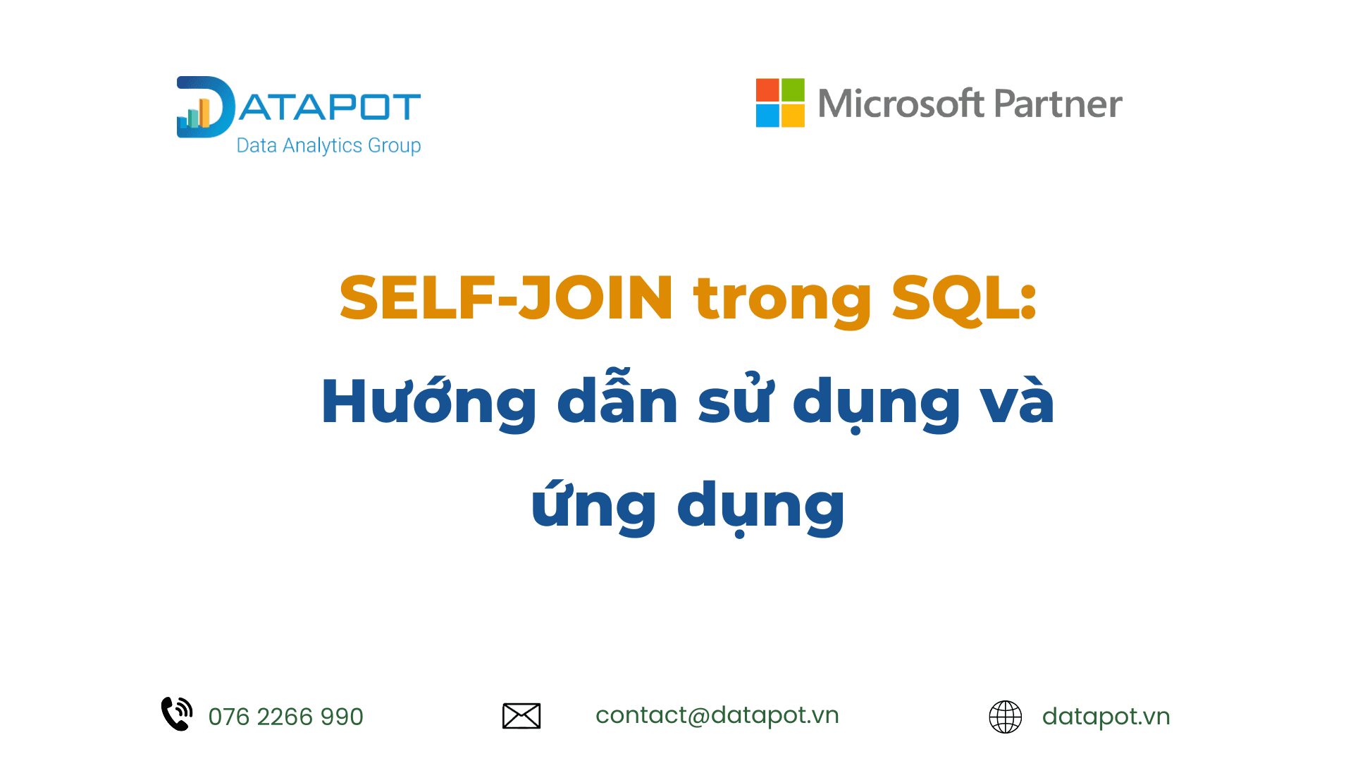 SELF-JOIN trong SQL: Hướng dẫn sử dụng và ứng dụng