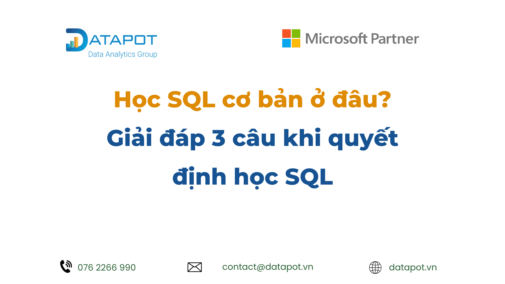 Học SQL cơ bản ở đâu? Giải đáp 3 câu hỏi khi quyết định học SQL