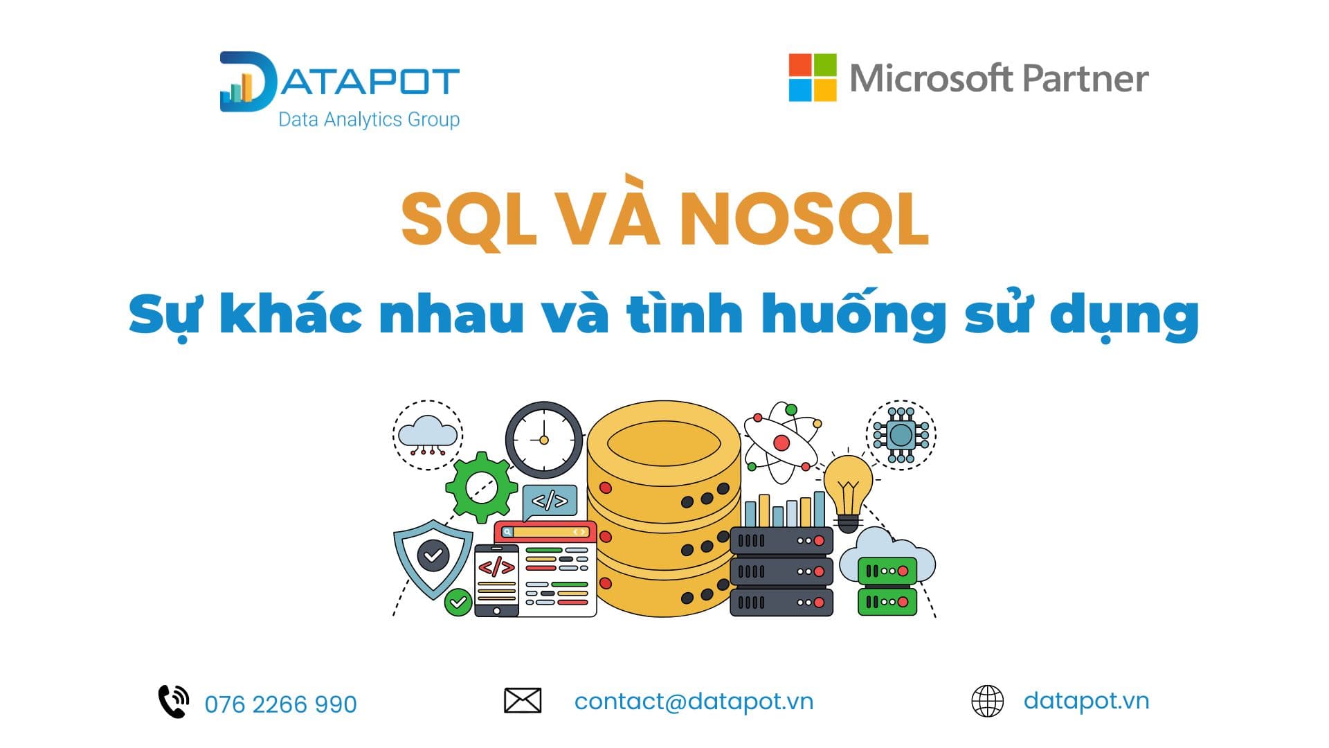 SQL và NoSQL: Sự khác nhau và tình huống sử dụng