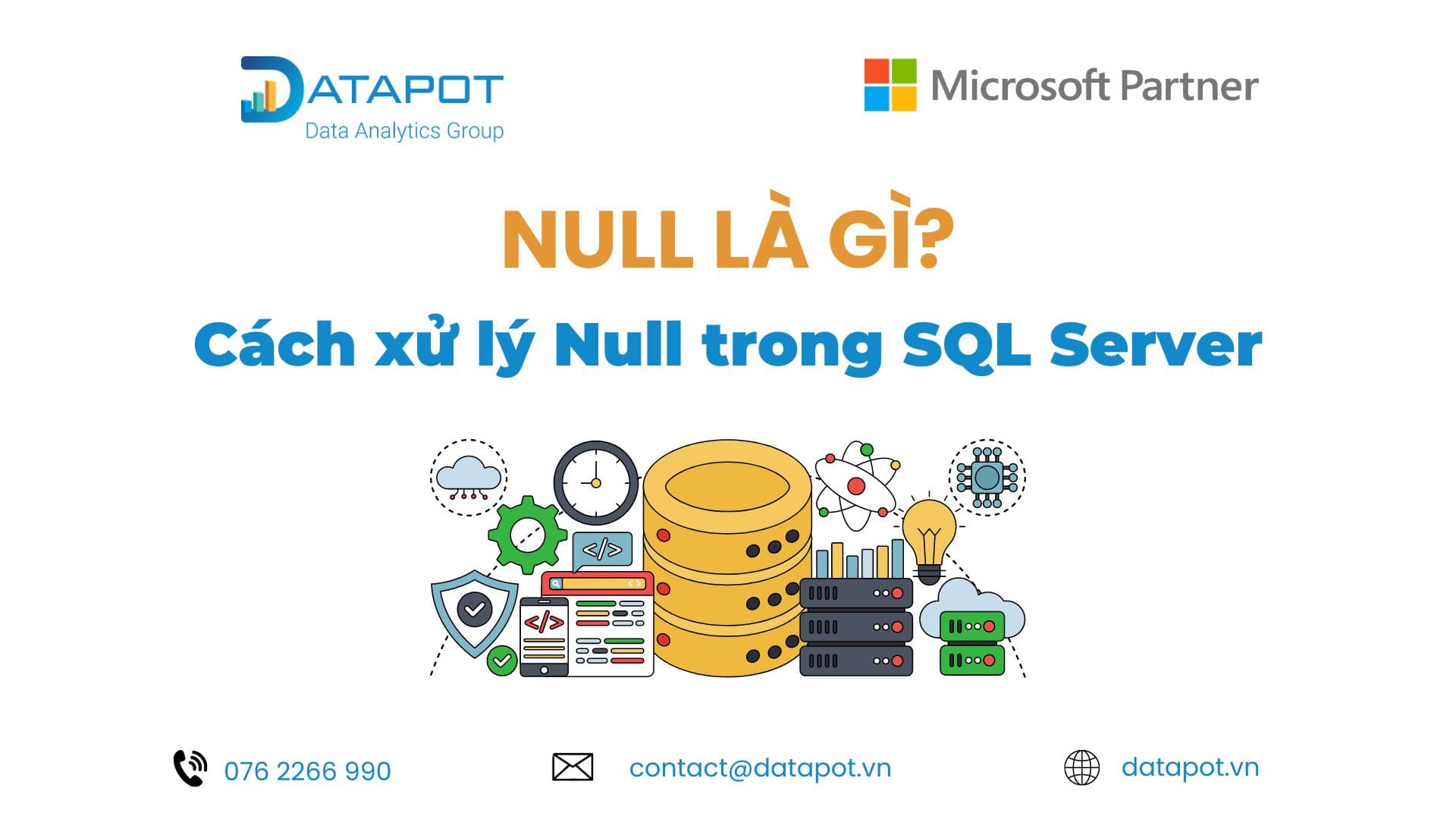 Null là gì và cách xử lý Null trong SQL Server