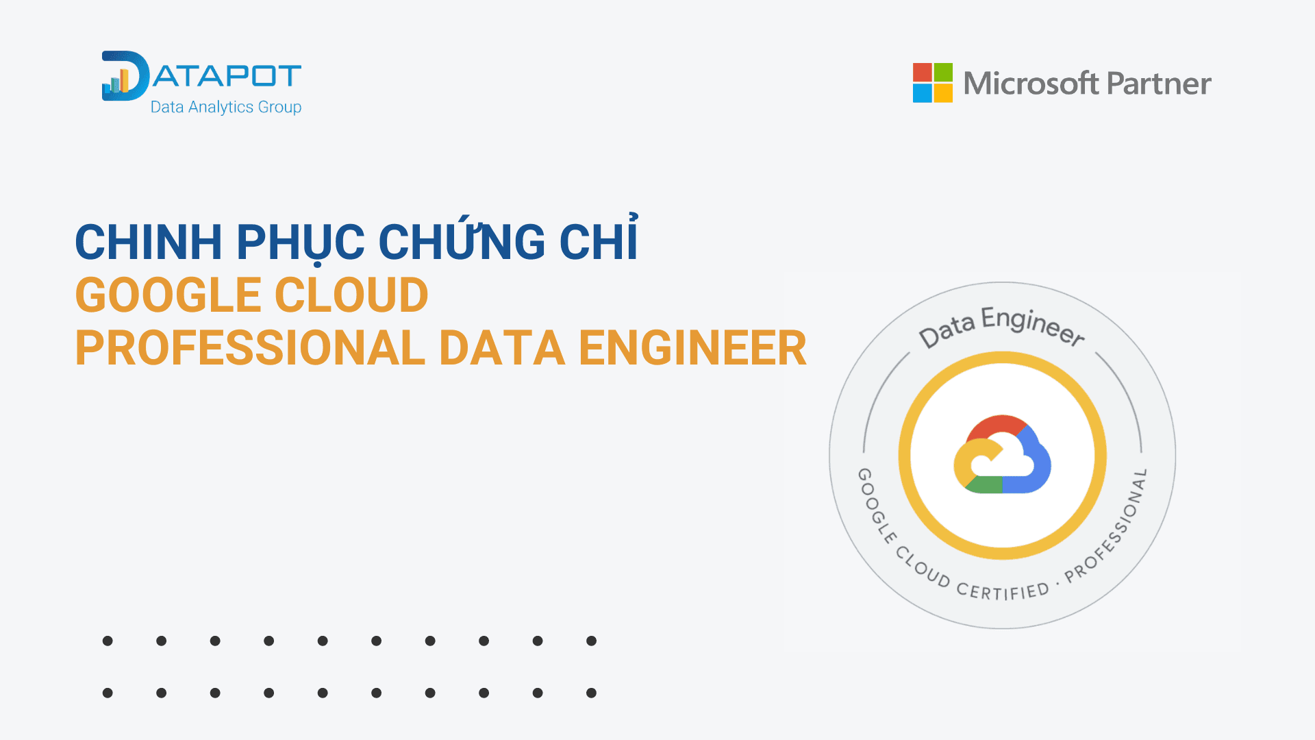 Hành trình chinh phục chứng chỉ Google Cloud Professional Data Engineer