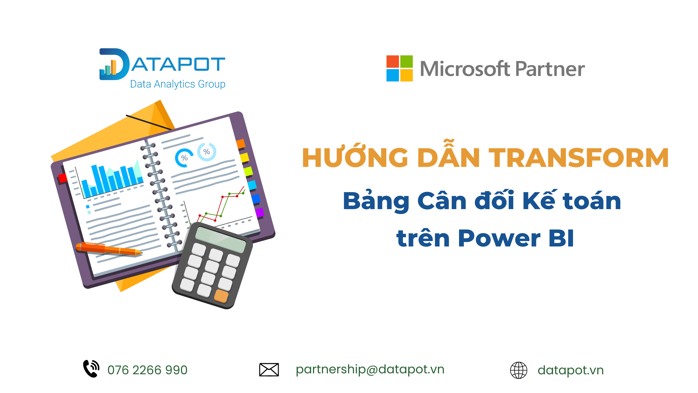 Hướng dẫn Upload và Transform dữ liệu bảng cân đối kế toán trên Sharepoint Folder, Local Folder.