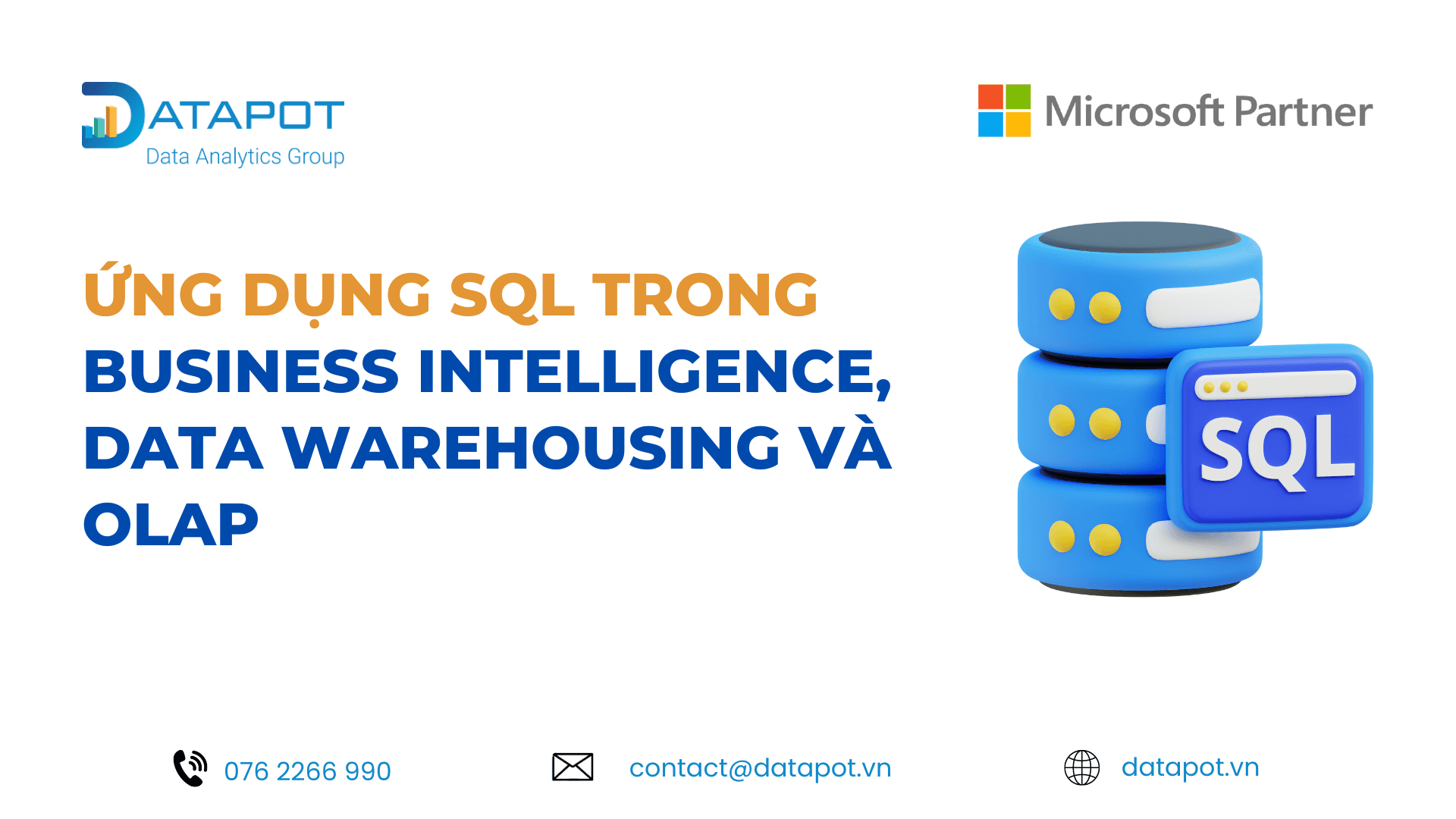 Tổng quan Ứng dụng SQL trong Business Intelligence, Data Warehousing và OLAP