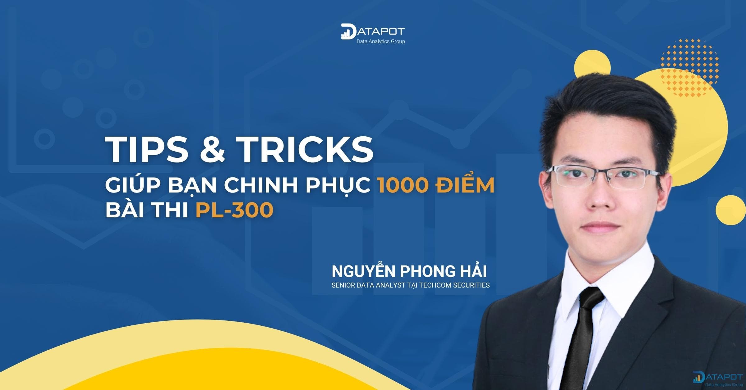 Tips & tricks giúp bạn chinh phục 1000 điểm bài thi PL-300!