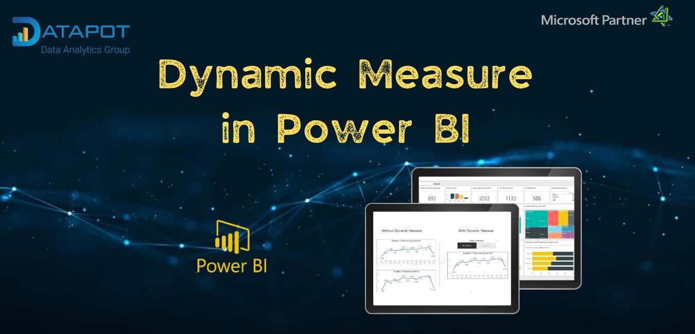 DYNAMIC MEASURE trong Power BI