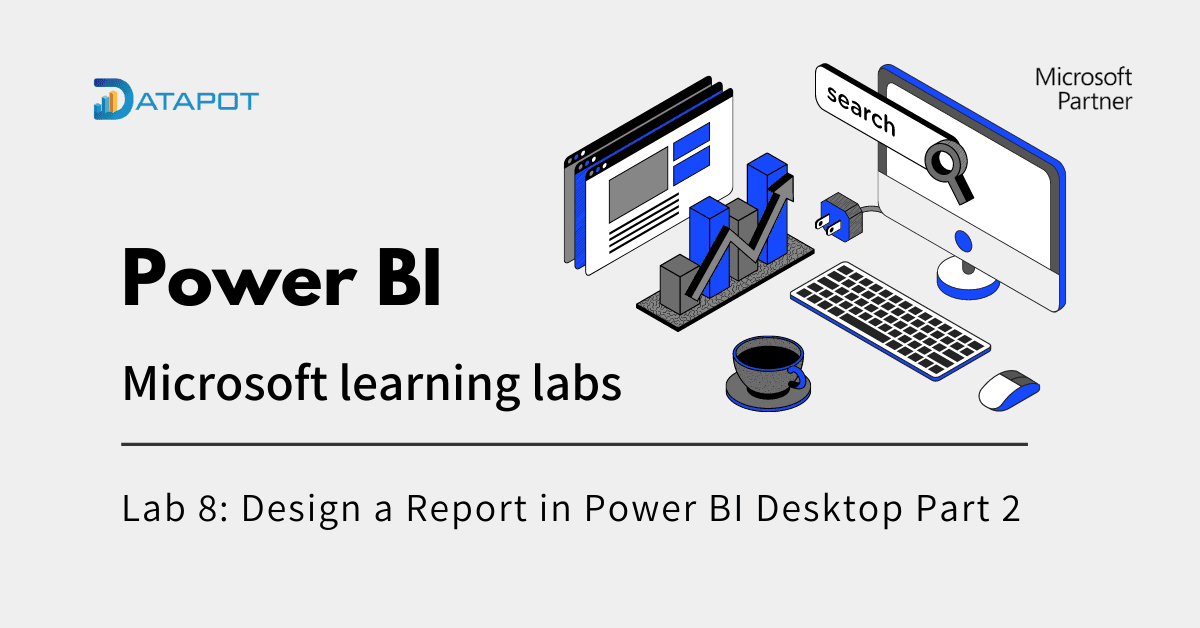 Tự học Power BI: Thiết đặt định dạng nâng cao trong báo cáo