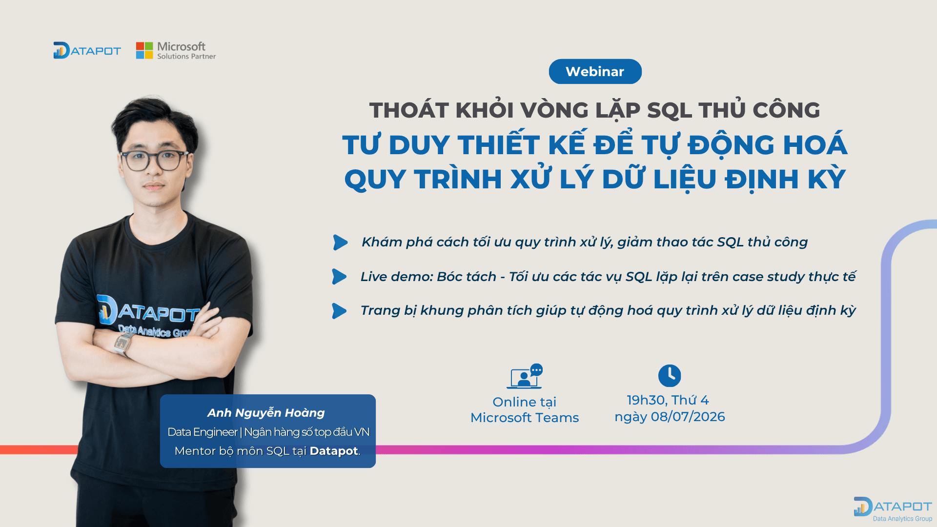 Đăng ký tham gia webinar “Thoát khỏi vòng lặp SQL thủ công | Tư duy thiết kế để tự động hoá quy trình xử lý dữ liệu định kỳ”