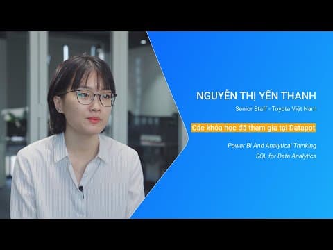 Feedback học viên Nguyễn Thị Yến Thanh (Senior Staff - Toyota Việt Nam)