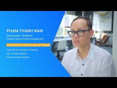 Feedback học viên Phạm Thanh Nam (Data Analyst - AhaMove)