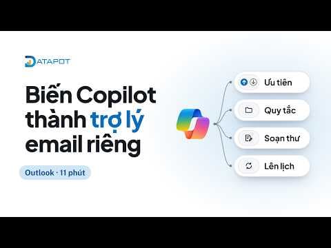 Copilot trong Outlook - Trợ lý riêng của bạn!