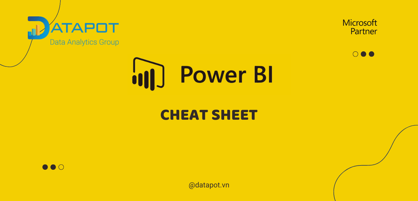 Power BI cheat sheet – Giải pháp ôn thi PL300/DA-100
