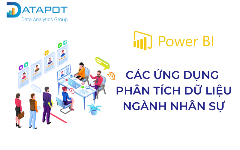 Các ứng dụng phân tích dữ liệu trong ngành nhân sự